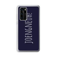 Joengneuh!: Huawei P40 Transparant Hoesje