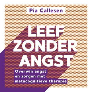 Leef zonder angst