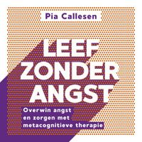 Leef zonder angst