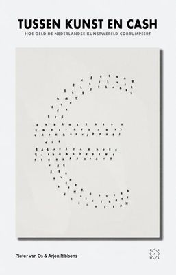 Tussen kunst en cash - Arjen Ribbens, Pieter van Os - ebook