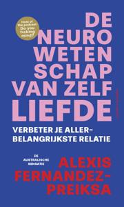 De neurowetenschap van zelfliefde (Paperback)