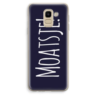 Moatsje!: Samsung Galaxy J6 (2018) Transparant Hoesje