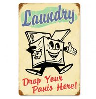 Laundry Drop Your Pants Here Zwaar Metalen Bord 44 x 29 cm - thumbnail