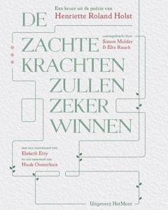 De zachte krachten zullen zeker winnen (Paperback)
