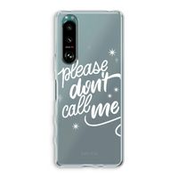 Don't call: Sony Xperia 5 III Transparant Hoesje