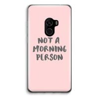Morning person: Xiaomi Mi Mix 2 Transparant Hoesje