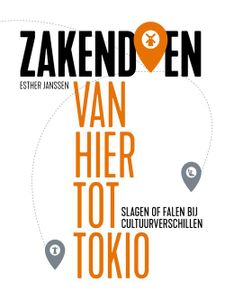 Zakendoen van hier tot Tokio - Esther Janssen - ebook