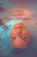 Cheryl  De Vries Door zijn ogen - thumbnail