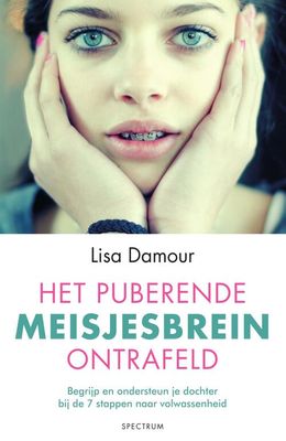 Het puberende meisjesbrein ontrafeld - Lisa Damour - eBook (9789000352609)