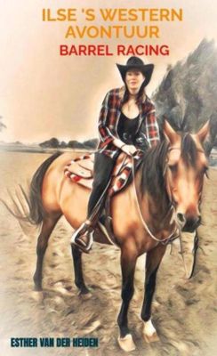 Ilse' s Western avontuur - Esther van der Heiden - ebook