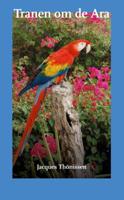 Tranen om de Ara (Paperback)