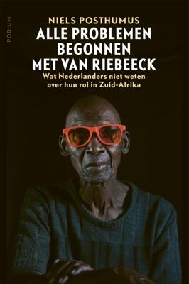 Alle problemen begonnen met Van Riebeeck (Paperback)