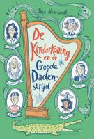 De kinderkoning en de goede dadenstrijd (Hardback)