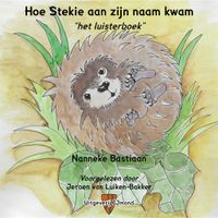 Hoe Stekie aan zijn naam kwam