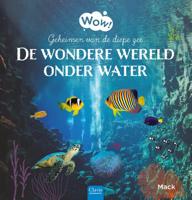 De wondere wereld onder water (Hardback)