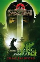 Chris  Bradford De jonge Samoerai 4   De ring van aarde - thumbnail