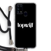Topwijf Zwart: Samsung Galaxy M31 Transparant Hoesje met koord