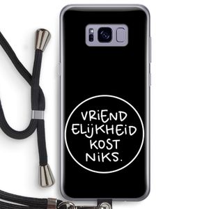 Vriendelijkheid: Samsung Galaxy S8 Plus Transparant Hoesje met koord