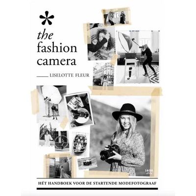 The Fashion Camera - het handboek voor de startende modefotograaf