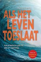 Als het leven toeslaat (Paperback)
