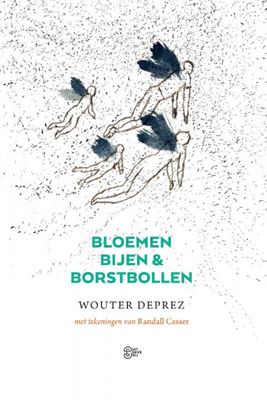 Wouter  Deprez Bloemen, bijen en borstbollen
