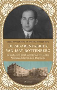 De sigarenfabriek van Isay Rottenberg (Paperback)