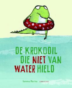 De krokodil die niet van water hield (Hardback)