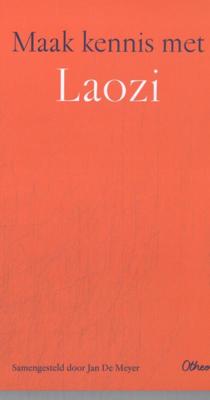 Maak kennis met Laozi (Paperback)