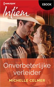 Onverbeterlijke verleider - Michelle Celmer - ebook