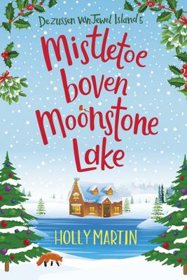 Mistletoe boven Moonstone Lake (Paperback)