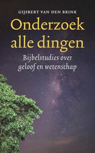 Onderzoek alle dingen (Paperback)