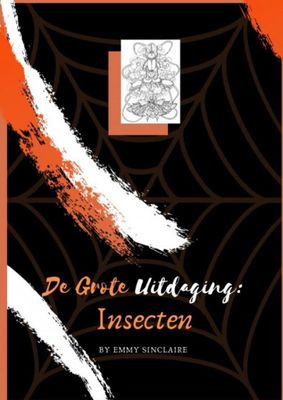 Emmy  Sinclaire Volwassenen kleurboek De Grote Uitdaging : Insecten