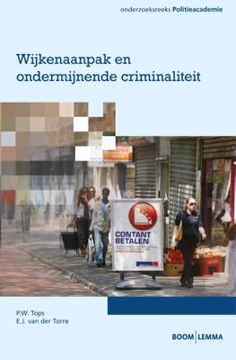 Wijkenaanpak en ondermijnende criminaliteit (Paperback)
