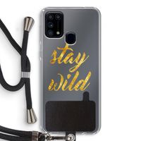 Stay wild: Samsung Galaxy M31 Transparant Hoesje met koord