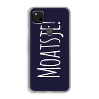 Moatsje!: Google Pixel 4a Transparant Hoesje Moatsje!: Google Pixel 4a Transparant Hoesje