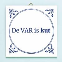 Tegeltje De VAR is kut