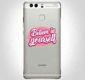 Believe in yourself huawei text sticker