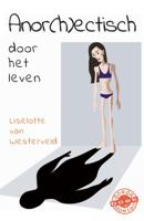 Anor(h)ectisch door het leven (Paperback)