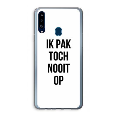 Ik pak nooit op: Samsung Galaxy A20s Transparant Hoesje
