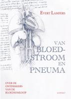 Van bloedstroom en pneuma naar de Ommeloop van vochten (Paperback)