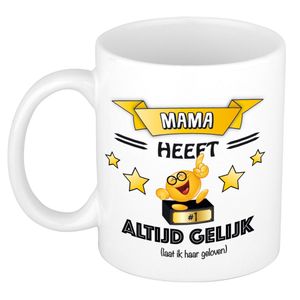 Moeder/mama cadeau mok - altijd gelijk - goud - 300 ml - moederdag/verjaardag