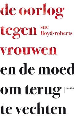 De oorlog tegen vrouwen - Sue Lloyd-Roberts - ebook