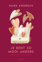 Je bent zo mooi anders (Hardback)