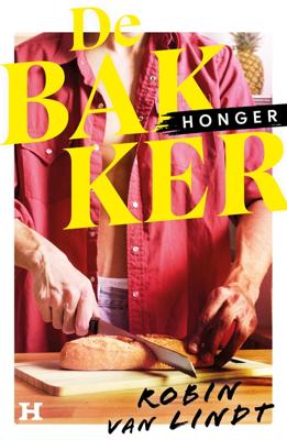 De bakker - Robin Van Lindt - ebook