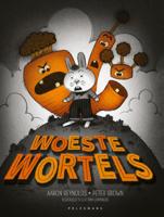 Woeste wortels (Hardback)
