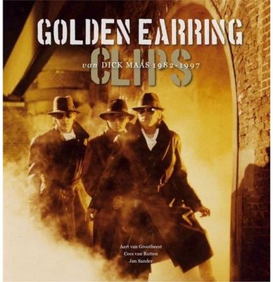 Golden Earring Clips Van Dick Maas 1982-1997 Boek