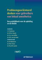 Probleemgeoriënteerd denken voor gebruikers van lokaal anesthetica (Paperback)