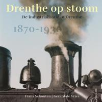 Drenthe op stoom (Hardback)