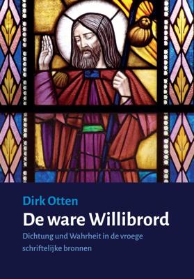 De ware Willibrord (Paperback)