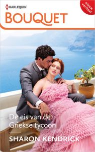 De eis van de Griekse tycoon - Sharon Kendrick - ebook